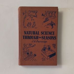 Nattural Science Through The Seasons - 1948
